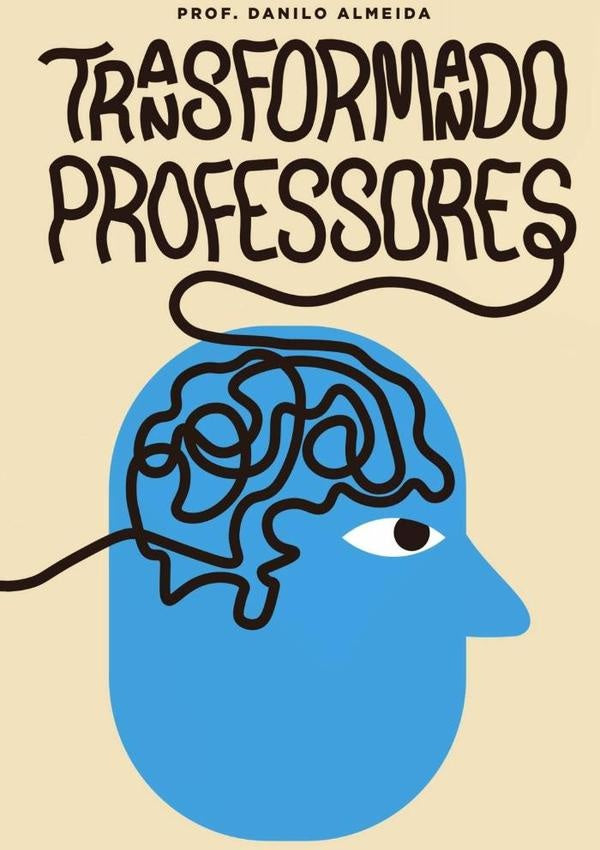 Transformando Professores | Prof. Danilo Almeida