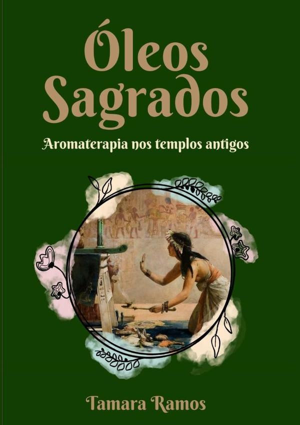 Óleos Sagrados | Tamara Ramos