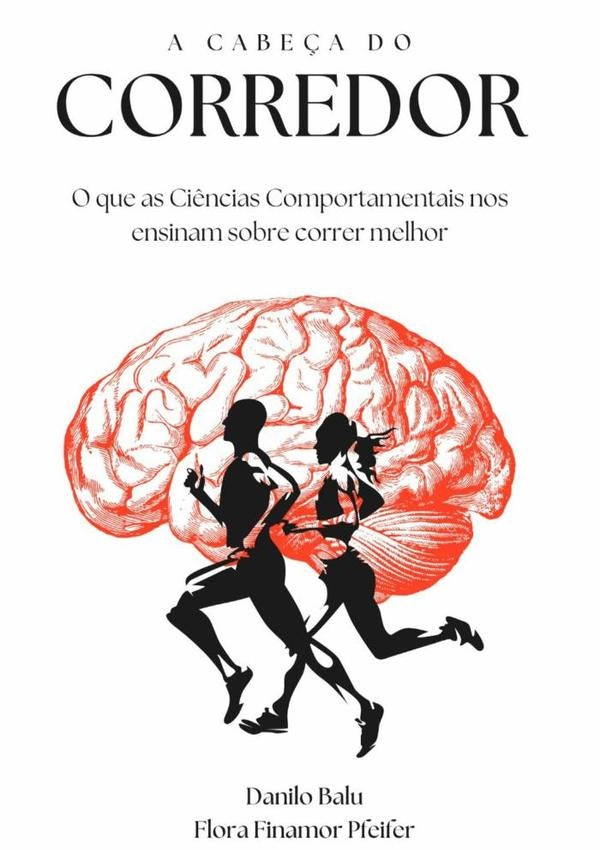 A Cabeça Do Corredor | Flora Finamor Pfeifer, Balu