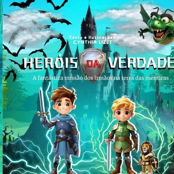Heróis Da Verdade | Cynthia Lizet