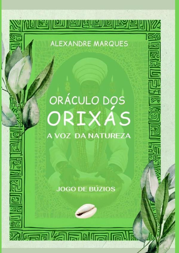 Oráculo Dos Orixás | Alexandre Marques