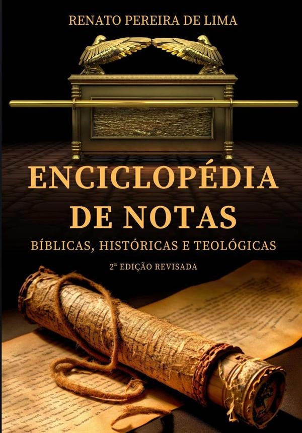 Enciclopédia De Notas Bíblicas, Históricas E Teológicas | Renato Pereira De Lima