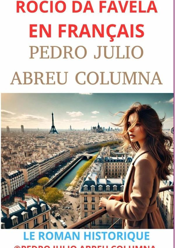 Rocio Da Favela En Français | Pedro Julio Abreu Columna