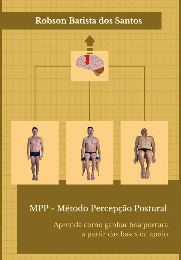 Mpp - Método Percepção Postural | Santos, Batista Dos Santos