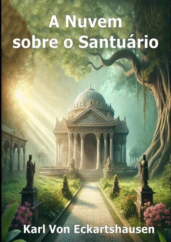 A Nuvem Sobre O Santuário | Karl Von Eckhartshausen