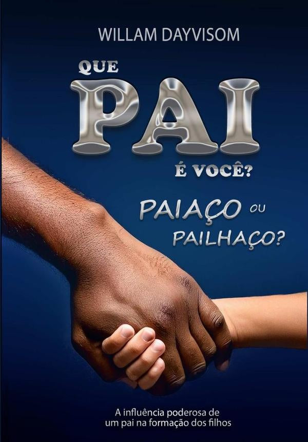 Que Pai É Você? Uma Paiaço Ou Pailhaço? | Willam Dayvisom Almeida Da Silva