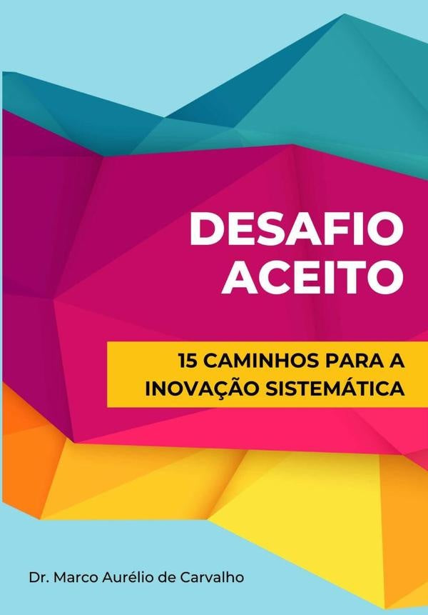 Desafio Aceito | Dr. Marco Aurélio De Carvalho
