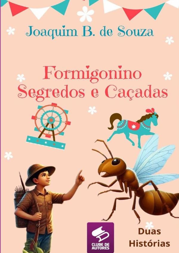 Formigonino | Joaquim B. De Souza