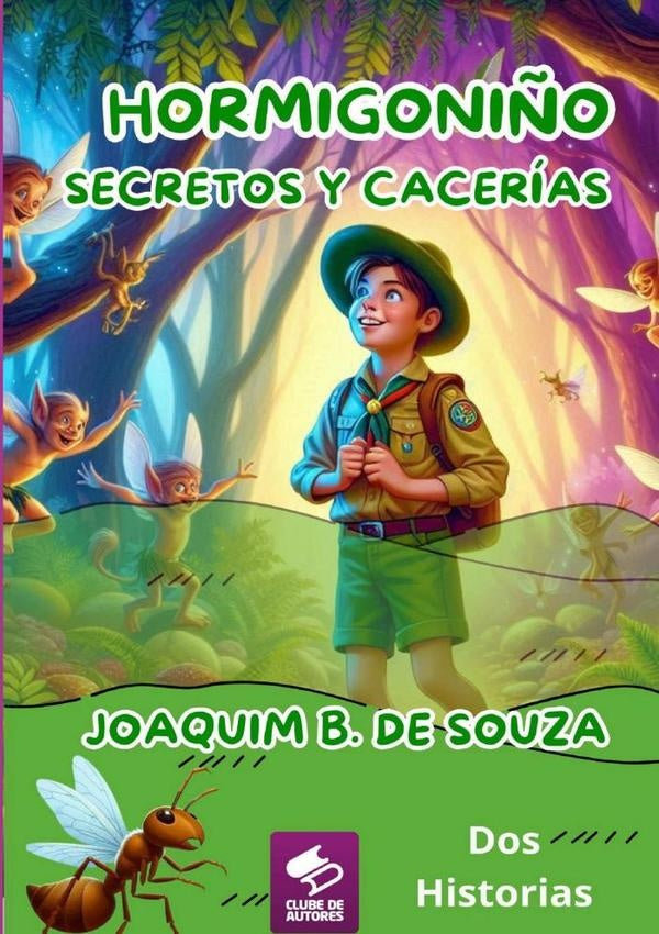 Hormigonino Secretos Y Cacerias | Joaquim B. De Souza