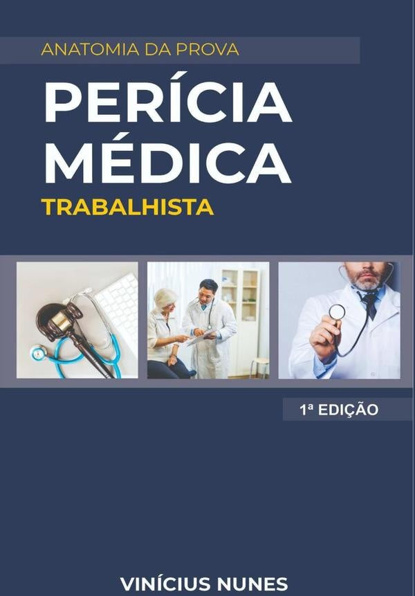 Perícia Médica Trabalhista | Vinícius Nunes
