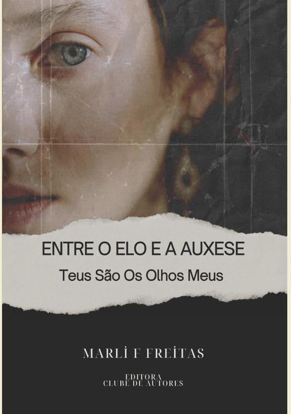 Entre O Elo E A Auxese | Marli F Freitas