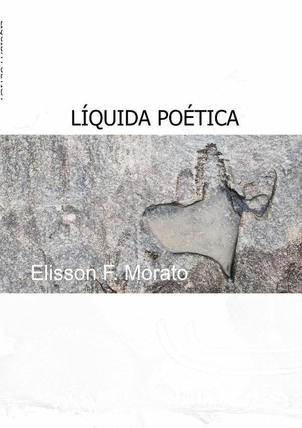 Líquida Poética | Elisson F. Morato