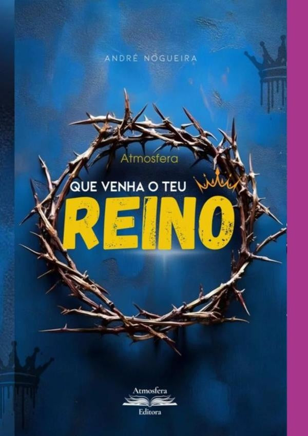 Atmosfera - Que Venha O Teu Reino | André Nogueira
