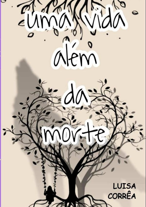 Uma Vida Além Da Morte | Corrêa, Corrêa Da Silva