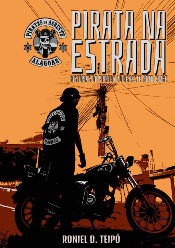 Pirata Na Estrada | Roniel D. Teipó