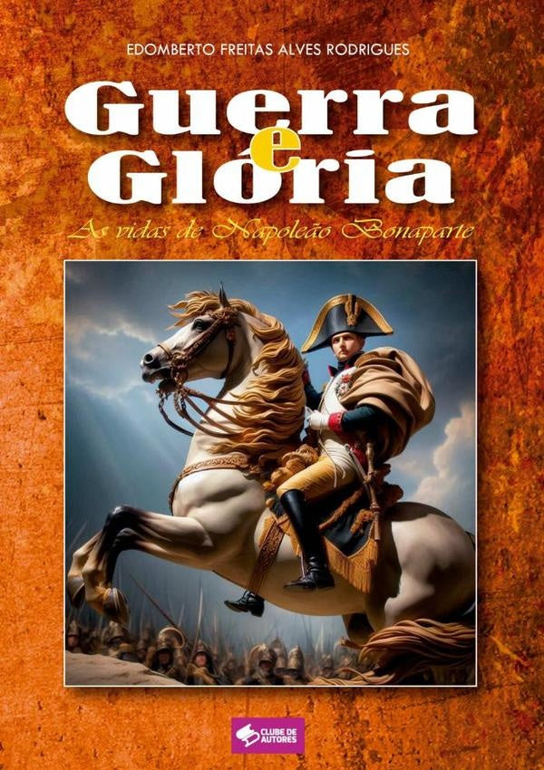 Guerra E Glória | Edomberto Freitas