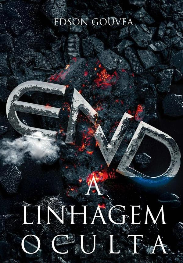 End. A Linhagem Oculta. | Edson Gouvea