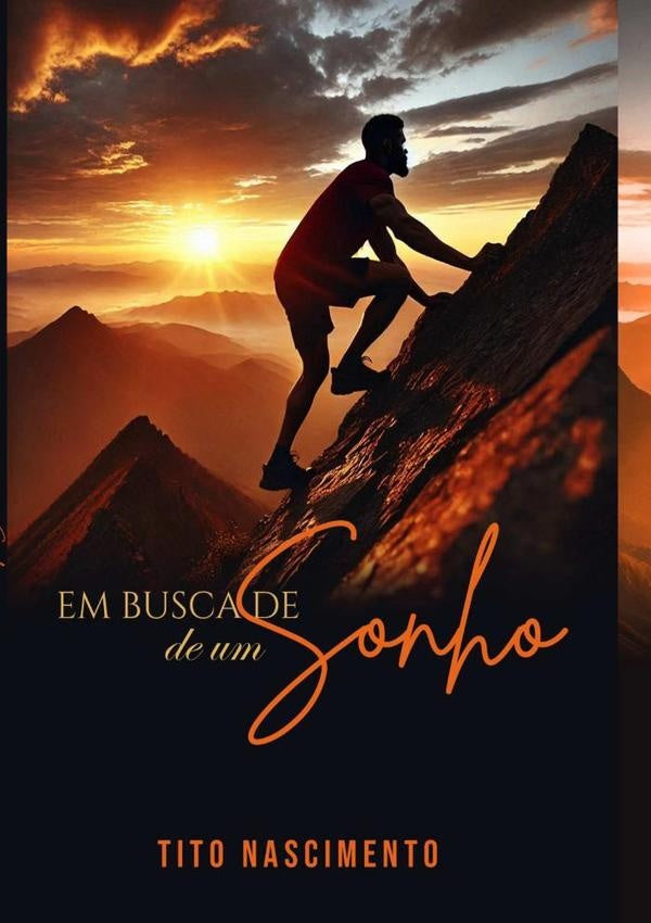 Em Busca De Um  Sonho | Francisco Tito Do Nascimento