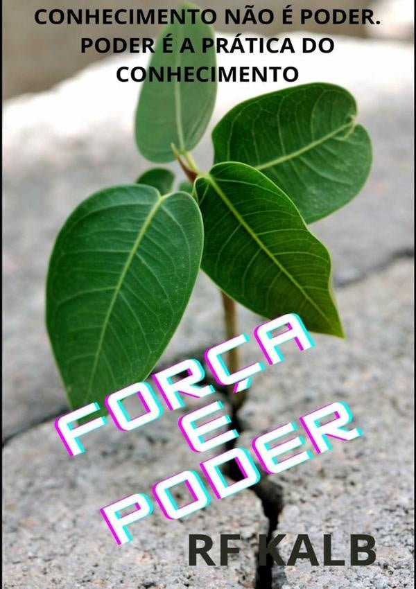 Força E Poder | Rf Kalb