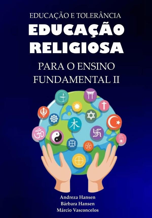 Educação Religiosa Para O Ensino Fundamental Ii | Cristina Notário Hansen Salles De Vasconcelos,...
