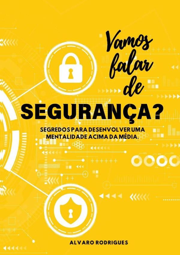 Vamos Falar De Segurança? | Alvaro Rodrigues