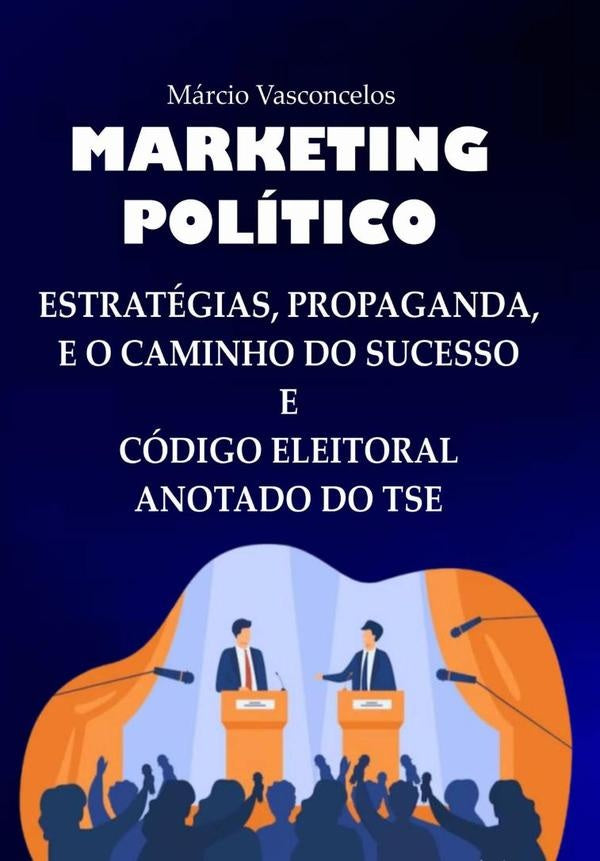 Marketing Político | Carlos Márcio Salles De Vasconcelos
