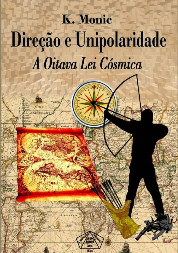 Direção E Unipolaridade | K. Monic