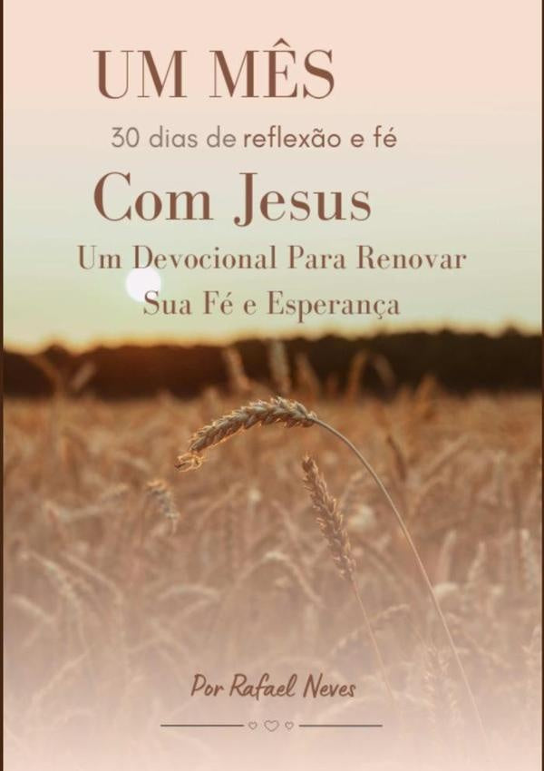 Um Mês Com Jesus | Rafael Neves