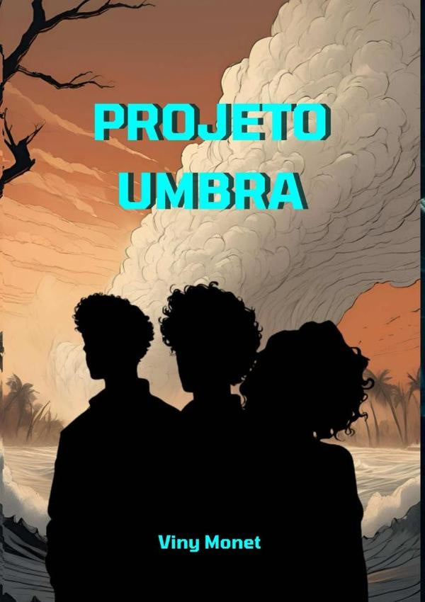 Projeto Umbra | Monet, Sousa