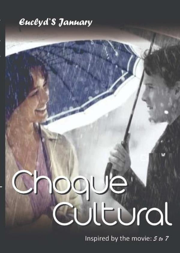 Choque Cultural | Euclyd's January