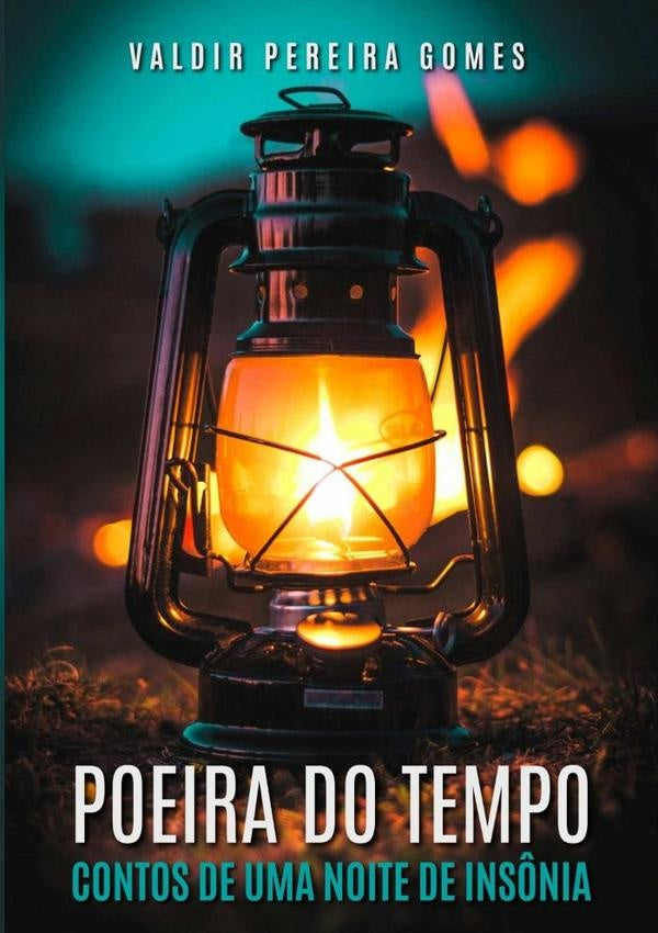 Poeira Do Tempo | Valdir Pereira Gomes