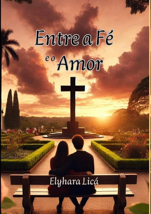 Entre A Fé E O Amor | Elyhara Licá