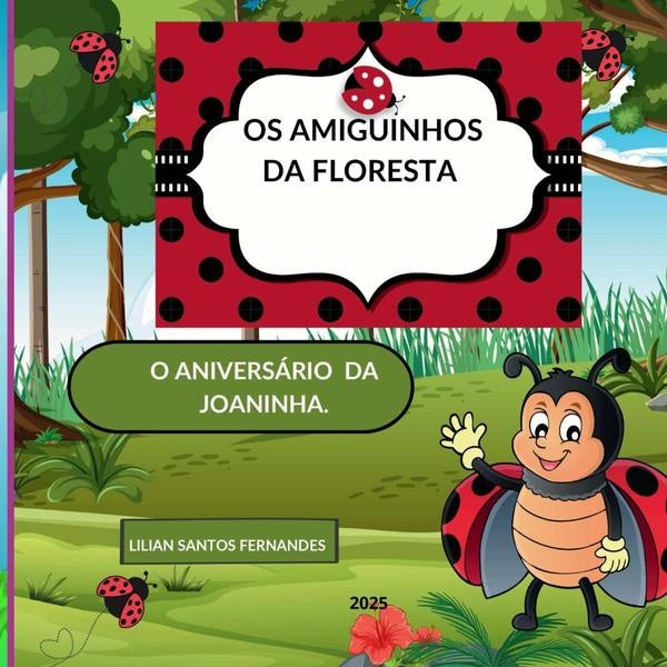 O Aniversário  De Joaninha | Lilian Santos Fernandes