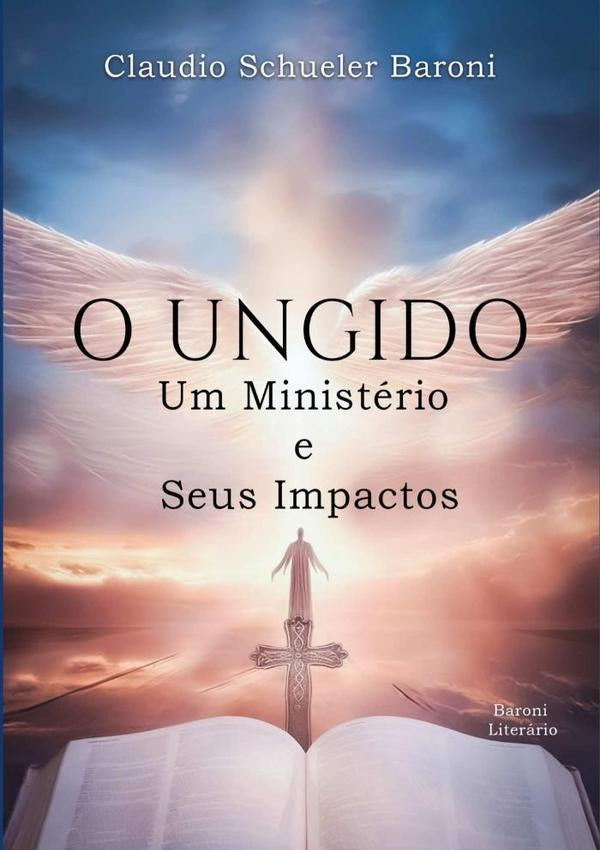 O Ungido | Claudio Schueler Baroni