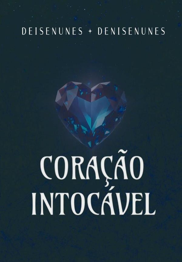 Coração Intocável | Denise Nunes, Nunes