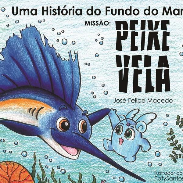 Uma História Do Fundo Do Mar | Felipe Macedo, Felipe Macedo Barbosa De Faria