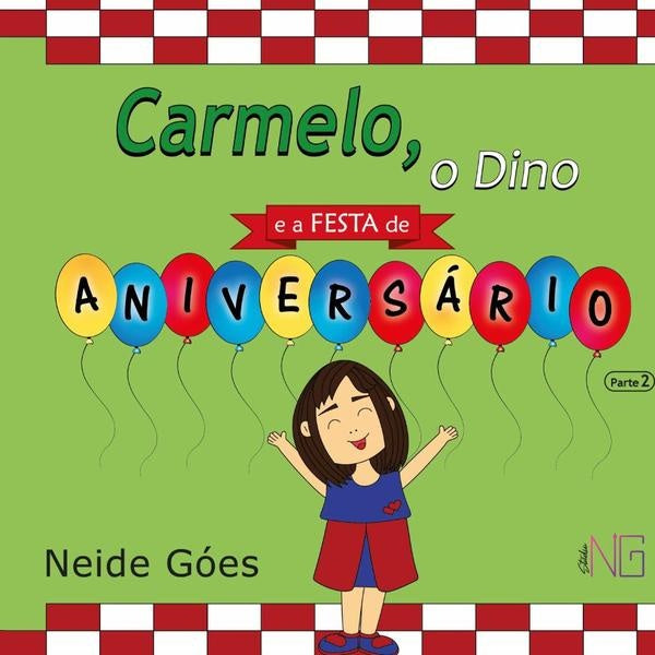Carmelo, O Dino Parte 2 | Neide Góes