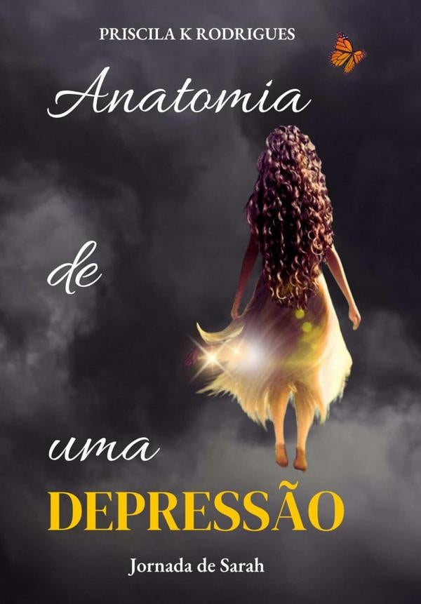 Anatomia De Uma Depressão | Priscila K Rodrigues