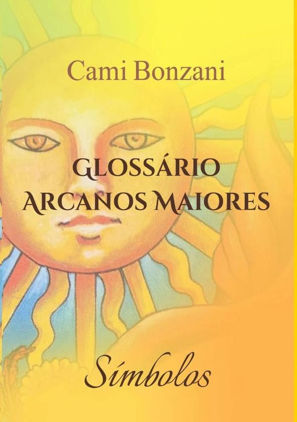 Glossário Arcanos Maiores | Cami Bonzani