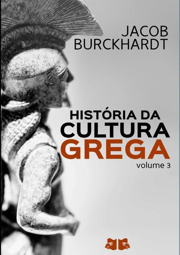 História Da Cultura Grega | Jacob Burckhardt