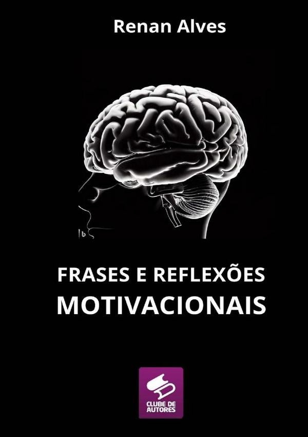 Frases E Reflexões Motivacionais | Renan Alves