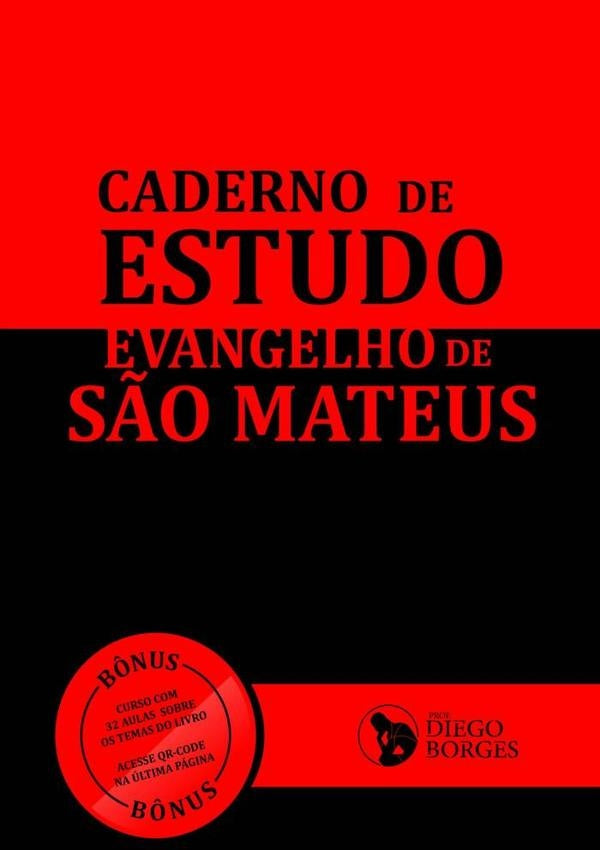 Caderno De Estudo Do Evangelho De São Mateus | DIEGO BORGES