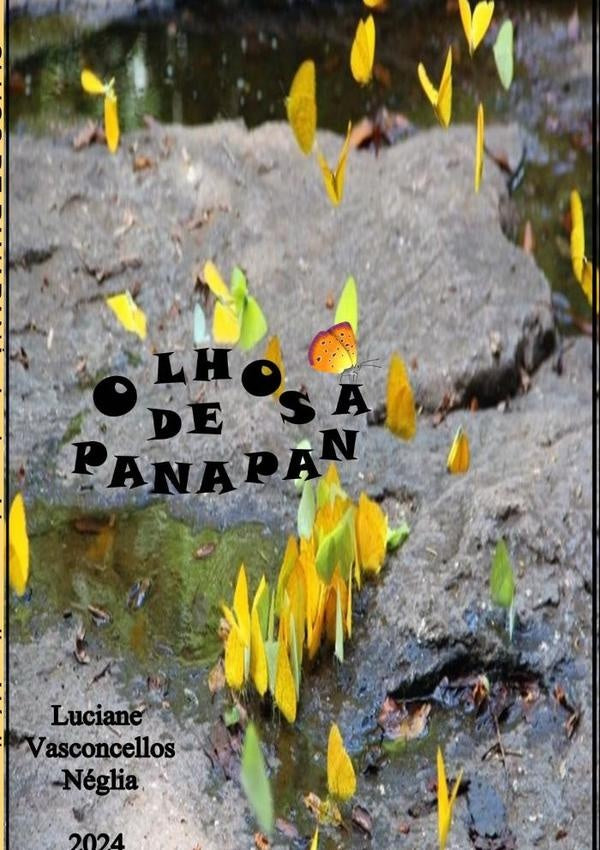 Olhos De Panapaná | Luciane Vasconcellos Néglia