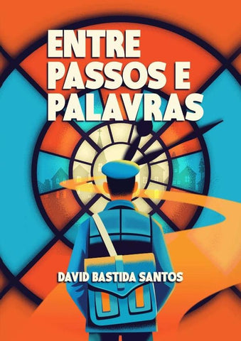 Entre Passos E Palavras | David Bastida Santos