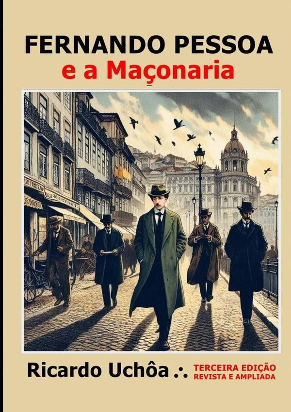 Fernando Pessoa E A Maçonaria | Ricardo Uchôa