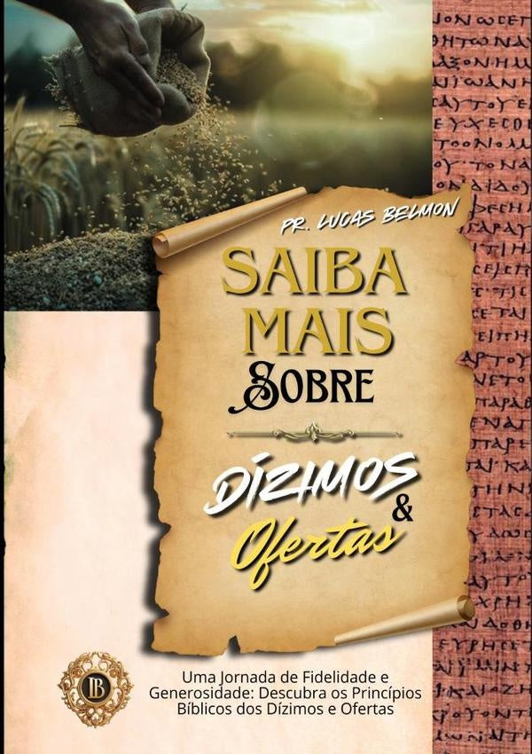Saiba Mais Sobre Dízimos E Ofertas | Lucas Belmon