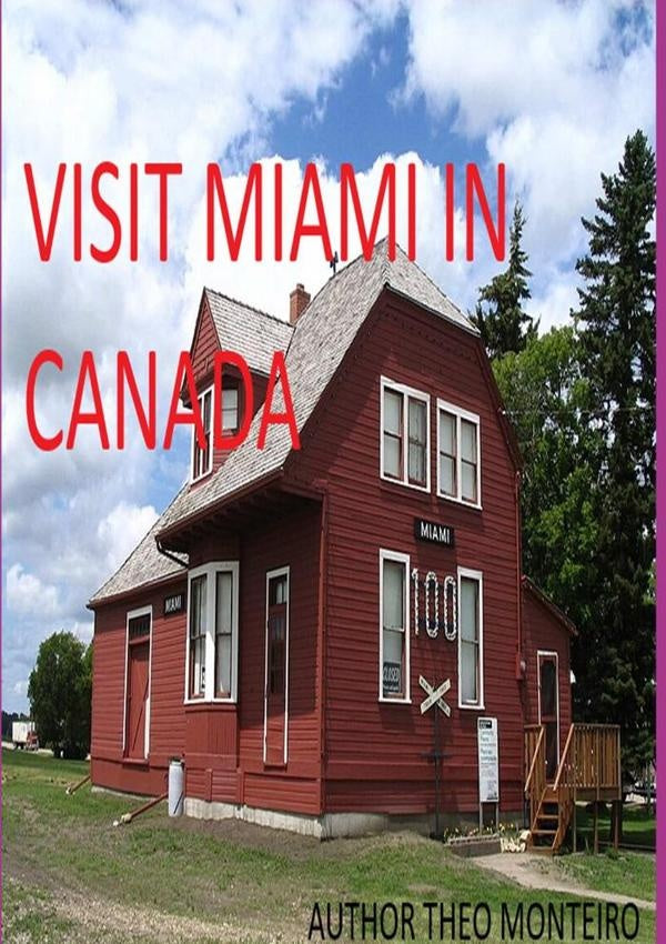 Visit Miami In Canada | Theo Theobald