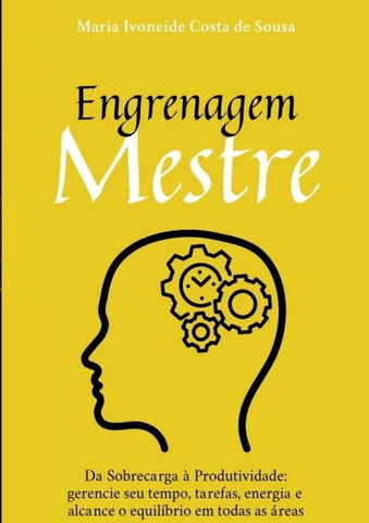 Engrenagem Mestre | Maria Ivoneide Costa De Sousa