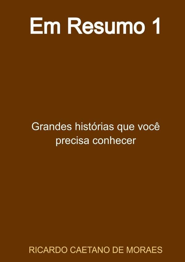 Em Resumo 1 | Ricardo Caetano De Moraes