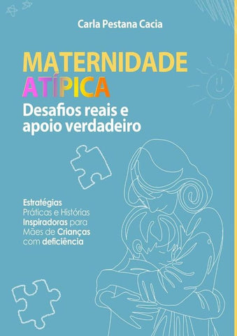 Maternidade Atípica | Carla Terezinha Pardal Pestana Cacia